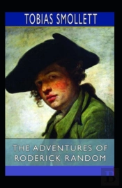 The Adventures Of Roderick Random Annotated