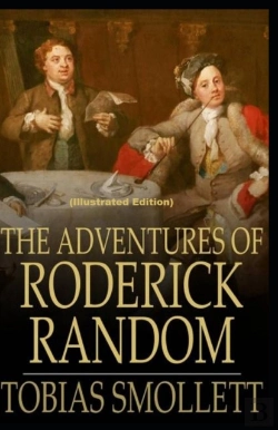 Bertrand.pt - The Adventures Of Roderick Random By Tobias Smollett (Illustrated Edition)