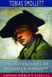 The Adventures Of Roderick Random (Esprios Classics)