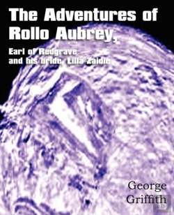 Bertrand.pt - The Adventures Of Rollo Aubrey, Earl Of
