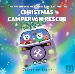 Bertrand.pt - The Adventures Of Roobie & Radley And The Christmas Campervan Rescue