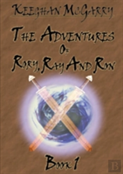 Bertrand.pt - The Adventures Of Rory, Ray And Ron: Book 1