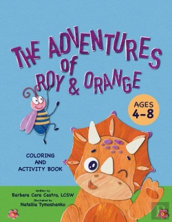 Bertrand.pt - The Adventures Of Roy & Orange A Coloring And Activity Book