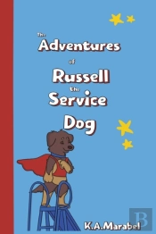 The Adventures Of Russell The Service Dog