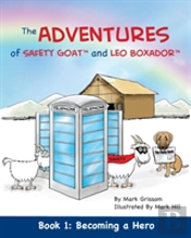 The Adventures Of Safety Goat And Leo Boxador