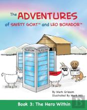 The Adventures Of Safety Goat And Leo Boxador