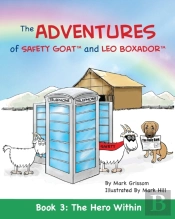 The Adventures Of Safety Goat And Leo Boxador