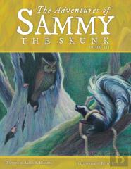 The Adventures Of Sammy The Skunk
