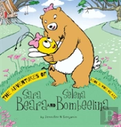 The Adventures Of Sara Beara And Selena Bombeelina