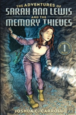 Bertrand.pt - The Adventures Of Sarah Ann Lewis And The Memory Thieves