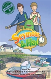 The Adventures Of Seymour & Hau
