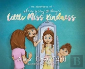 The Adventures Of Shea, Gray, And Daye Little Miss Kindness