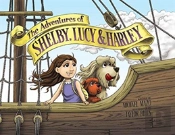 The Adventures Of Shelby, Lucy And Harley
