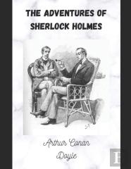 The Adventures Of Sherlock Holmes (Annotated)
