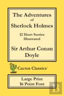 The Adventures Of Sherlock Holmes (Cactus Classics Large Print)
