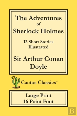 Bertrand.pt - The Adventures Of Sherlock Holmes (Cactus Classics Large Print)