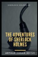The Adventures Of Sherlock Holmes Unique Illustrated