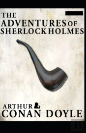 The Adventures Of Sherlock Holmes(Sherlock Holmes #9) Annotated