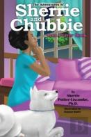 The Adventures Of Sherrie And Chubbie