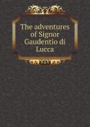 The Adventures Of Signor Gaudentio Di Lucca