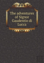 The Adventures Of Signor Gaudentio Di Lucca