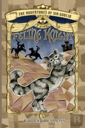 The Adventures Of Sir Goblin, The Feline Knight