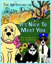 The Adventures Of Sissy Dog