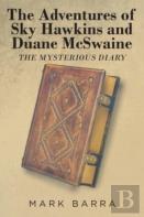 The Adventures Of Sky Hawkins And Duane Mcswaine