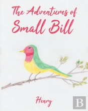 The Adventures Of Small Bill: Whistle