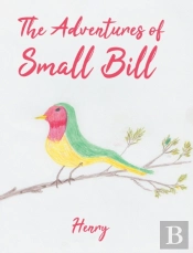 The Adventures Of Small Bill: Whistle