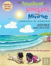The Adventures Of Snickers And Minnie