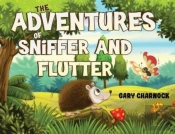 The Adventures Of Sniffer And Flutter