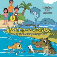 The Adventures Of Spotty And Sunny Book 6