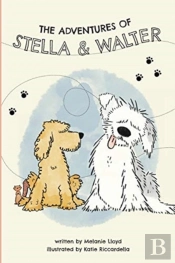The Adventures Of Stella And Walter