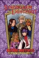 The Adventures Of Strongarm & Lightfoot - Elfish Motives