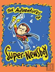 The Adventures Of ''Super-Newsboy''