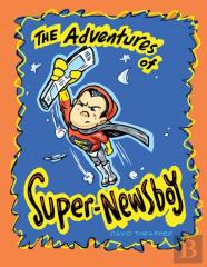The Adventures Of Super-Newsboy