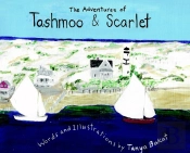 The Adventures Of Tashmoo And Scarlet