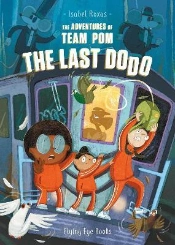The Adventures Of Team Pom: The Last Dodo