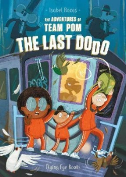 Bertrand.pt - The Adventures Of Team Pom: The Last Dodo