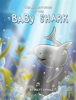 Bertrand.pt - The Adventures Of The Baby Shark