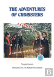 The Adventures Of The Choristers