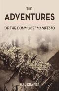 The Adventures Of The Communist Manifesto