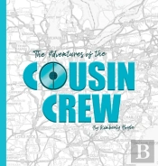 The Adventures Of The Cousin Crew