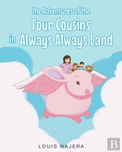 Bertrand.pt - The Adventures Of The Four Cousins In Always Always Land