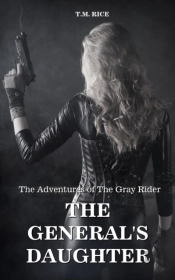 The Adventures Of The Gray Rider: The Ge