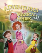 The Adventures Of The Magical Whisk In Italy