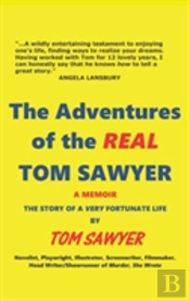 The Adventures Of The Real Tom Sawyer (Hardback)