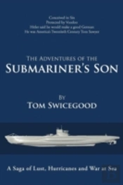 The Adventures Of The Submariner'S Son