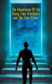 The Adventures Of The Young Time Travellers And The Time Stone